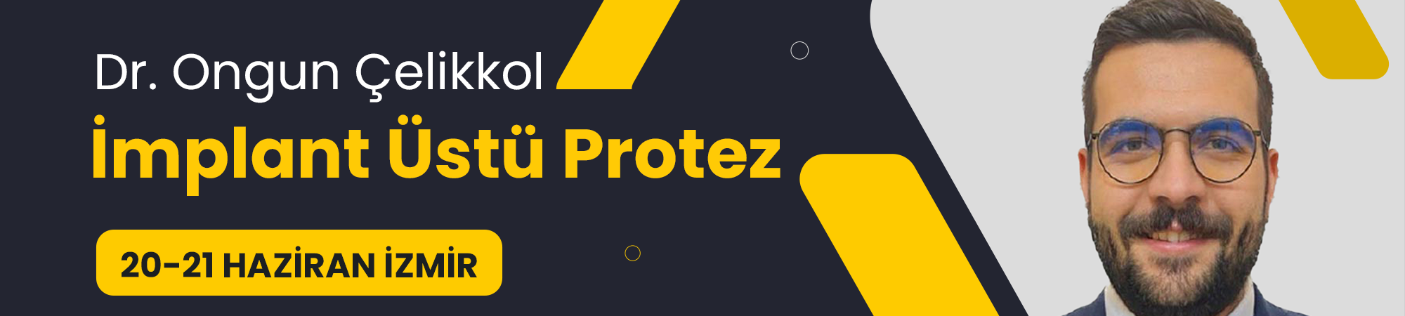 İmplant &Uuml;st&uuml; Protez Eğitimi